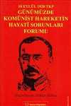 10 Eylül 1920 TKP - Günümüzde Komünist Hareketin Hayati Sorunları Forumu