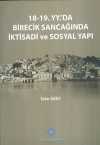 18-19.YY.'da Birecik Sancağında İktisadi ve Sosyal Yapı