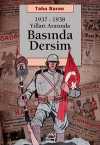 1937-1938 Yılları Arasında Basında Dersim