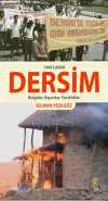 1990'larda Dersim & Belgeler, Raporlar, Tanıklıklar