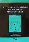 20. Yüzyıl Mimarisinde Program ve Manifesto