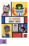 21 Kedide Sanat Tarihi