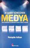 28 Şubat Sürecinde Medya & Arena Programı ve Medyanın Siyasal Sürece Etkileri