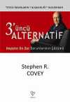 3'üncü Alternatif & Hayatın En Zor Sorunlarının Çözümü
