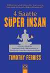 4 Saatte Süper İnsan