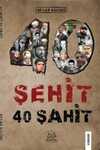 40 Şehit 40 Şahit