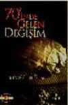 70'inde Gelen Değişim