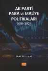 AK Parti Para ve Maliye Politikaları 2018-2023