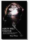 AŞKIN DİLİ YOKTUR – HİLAL POLAT