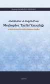 Abdülkahir el-Bağdadî'nin  Mezhepler Tarihi Yazıcılığı  el-Fark beyne'l-Fırak'ın Söylem Analizi