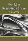Abuk Subuk Bur Subukistan Öyküsü
