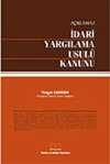Açıklamalı İdari Yargılama Usulü Kanunu