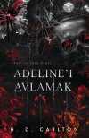 Adeline'ı Avlamak