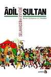 Adil Sultan Selahaddin-i Eyyubi