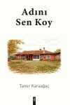 Adını Sen Koy