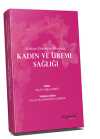 Adolesan Dönemden Menopoza Kadın ve Üreme Sağlığı