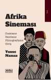 Afrika Sineması & Ousmane Sembene Filmografisine Giriş