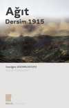 Ağıt Dersim 1915 (1. Cilt)