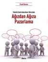 Ağızdan Ağıza Pazarlama & Tüketici Satın Alma Karar Sürecinde