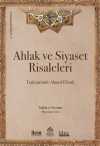 Ahlak ve Siyaset Risaleleri