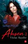 Ahsen 2 / Yıkılan Hayaller