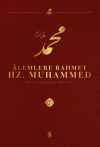 Alemlere Rahmet Hz. Muhammed (s.a.v.) 7