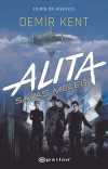 Alita: Savaş Meleği / Demir Kent