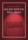 Allah, Kur'an, Dua, İman