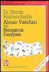 Alman Vakıfları / Bergama Dosyası