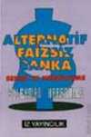 Alternatif Faizsiz Banka