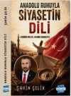 Anadolu Ruhuyla Siyasetin Dili