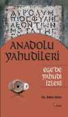 Anadolu Yahudileri & Ege'de Yahudi İzleri
