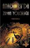 Anadolu'da Zaman Yolculuğu