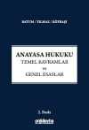 Anayasa Hukuku - Temel Kavramlar ve Genel Esaslar