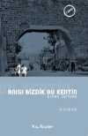 Anısı Bizdik Bu Kentin