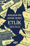 Ankara'nın Asude Semti Etlik