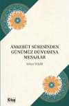 Ankebût  Suresinden Günümüz Dünyasına Mesajlar