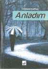 Anladım