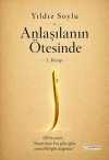 Anlaşılanın Ötesinde (2. Kitap)
