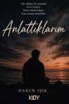 Anlattıklarım