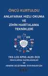 Anlayarak Hızlı Okuma ve Zihin Haritalama Teknikleri