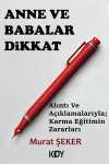 Anne ve Babalar Dikkat