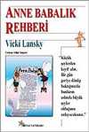 Anne ve Babalık Rehberi 0-6 yaş