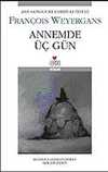 Annemde Üç Gün