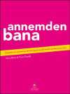 Annemden Bana