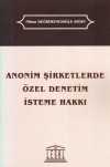 Anonim Şirketlerde Özel Denetim İsteme Hakkı