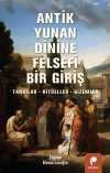 Antik Yunan Dinine Felsefi Bir Giriş & Tanrılar, Ritüeller, Gizemler