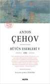 Anton Çehov Bütün Eserleri 5