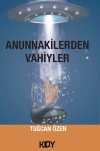 Anunnakilerden Vahiyler