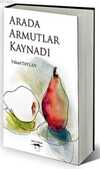 Arada Armutlar Kaynadı